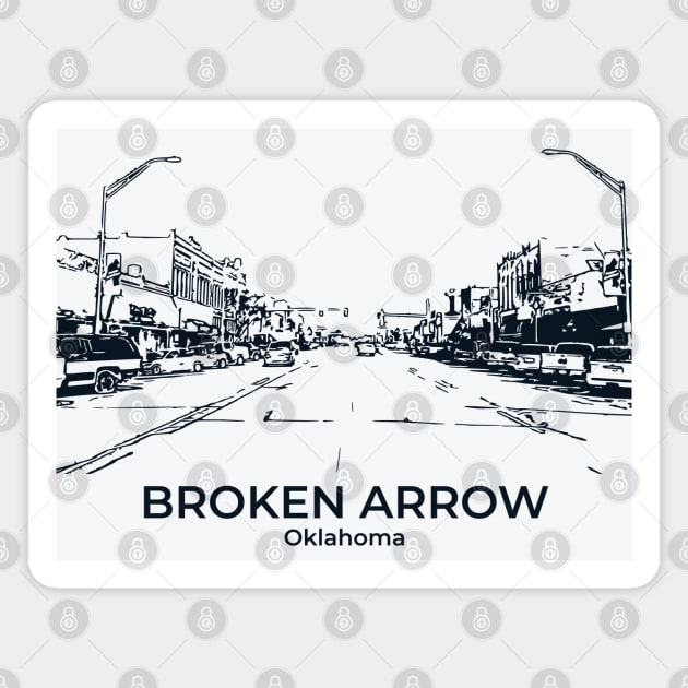 Broken Arrow - Oklahoma Magnet by Lakeric